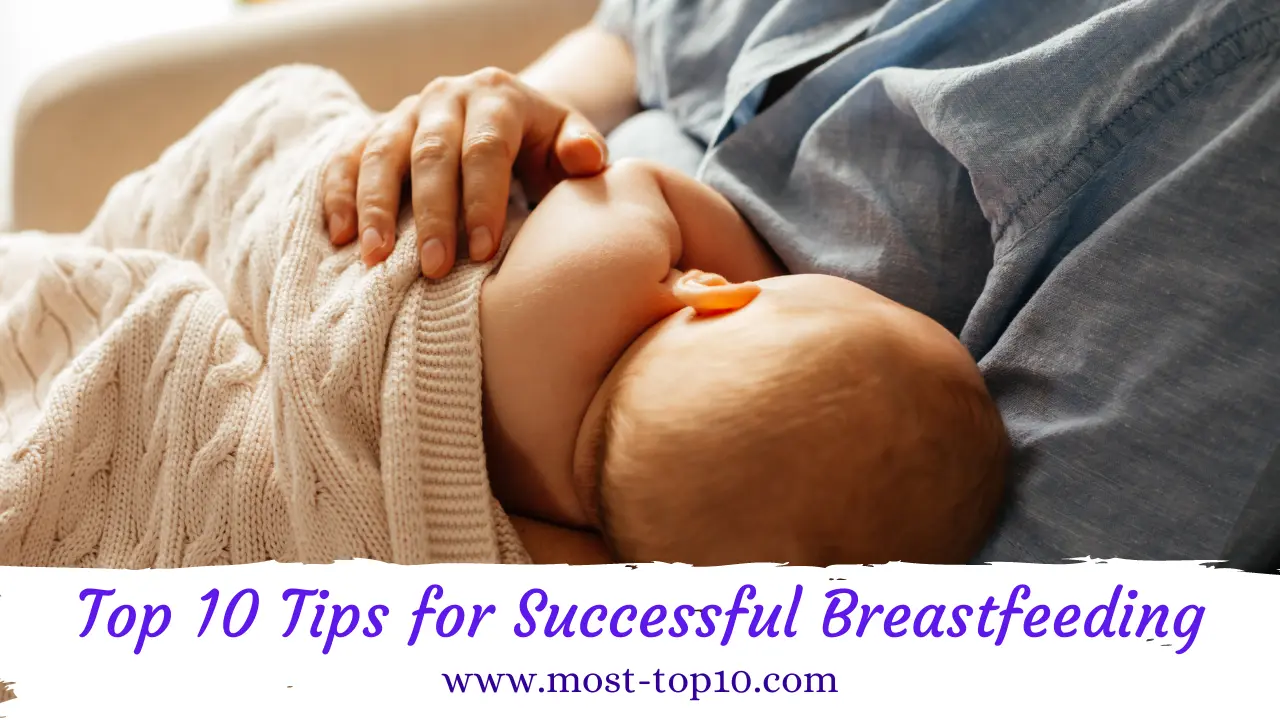 Top 10 Tips for Successful Breastfeeding